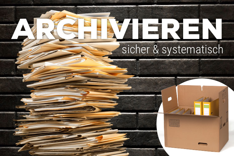 So einfach kann Archivieren sein: sicher und systematisch